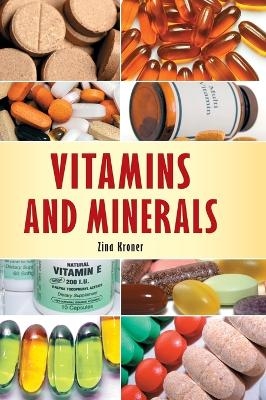 Vitamins and Minerals - Zina Kroner