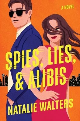 Spies, Lies, and Alibis - Natalie Walters