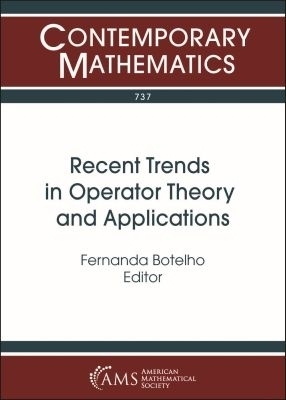 Recent Trends in Operator Theory and Applications - 