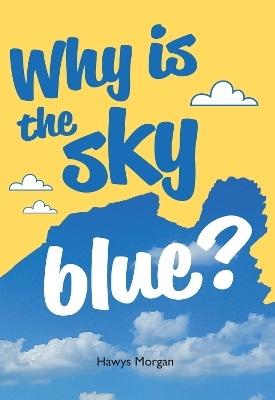 Why is the sky blue?