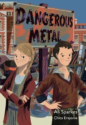 Dangerous Metal - Ali Sparkes