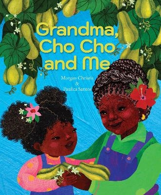 Tasting Cho Cho - Morgan Christie