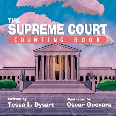 The Supreme Court Counting Book - Tessa L Dysart