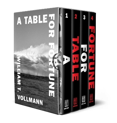 A Table for Fortune: Box Set - William T. Vollmann