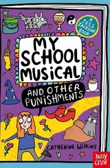 My School Musical and Other Punishments - Wilkins, Catherine