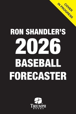 Ron Shandler's 2026 Baseball Forecaster - Brent Hershey, Brandon Kruse, Ray Murphy, Ron Shandler