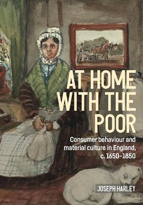 At Home with the Poor - Joseph Harley