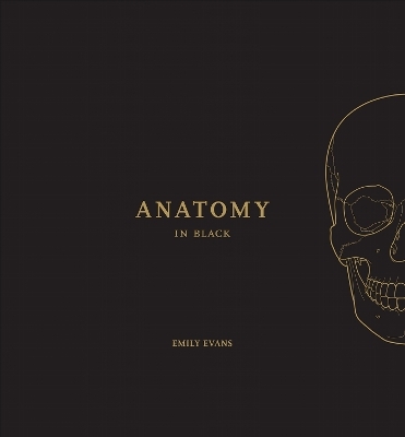 Anatomy in Black - Emily Evans