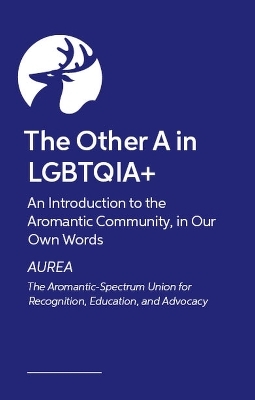 The Other A in LGBTQIA+ -  Aurea