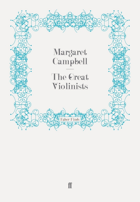 Great Violinists -  Margaret Campbell