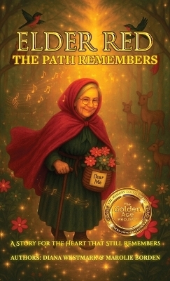Elder Red The Path Remembers - Diana Westmark, Marolie Borden