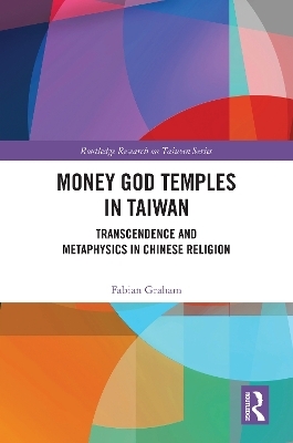 Money God Temples in Taiwan - Fabian Graham