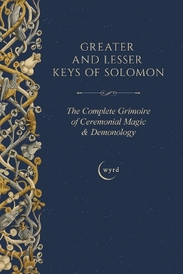 Greater and Lesser Keys of Solomon