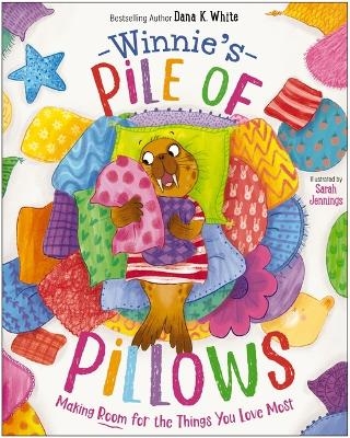 Winnie's Pile of Pillows - Dana K. White