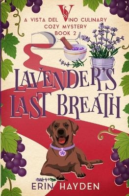 Lavender's Last Breath