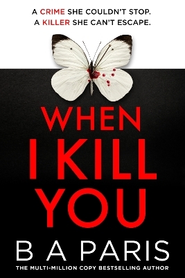 When I Kill You