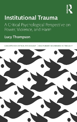 Institutional Trauma - Lucy Thompson
