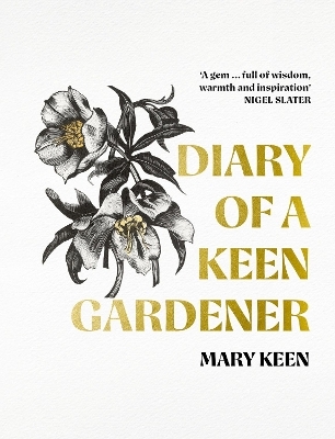 Diary of a Keen Gardener - Mary Keen