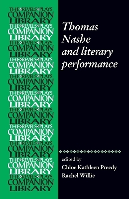Thomas Nashe and Literary Performance - 