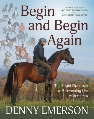 Begin and Begin Again - Denny Emerson