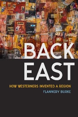 Back East - Flannery Burke