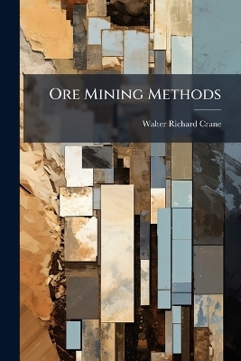 Ore Mining Methods