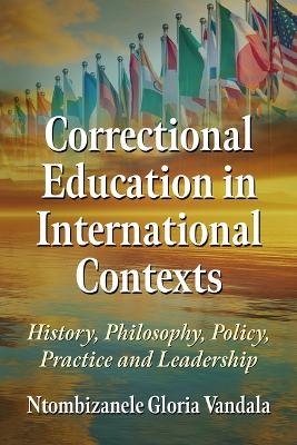 Correctional Education in International Contexts