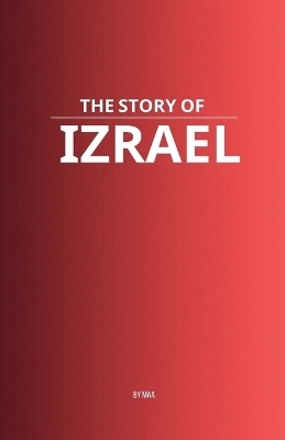 The Story of Izrael -  Maa