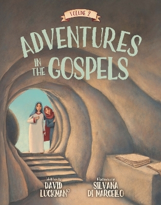 Adventures in the Gospels Vol. 2 - David Luckman