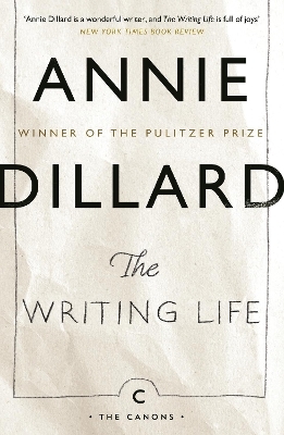 The Writing Life - Annie Dillard
