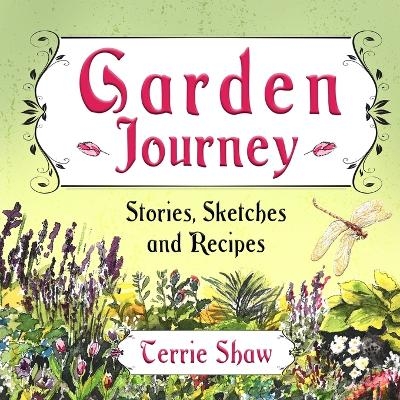 Garden Journey - Terrie Shaw