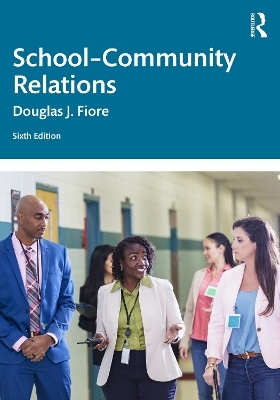 School&ndash;Community Relations - Douglas J. Fiore