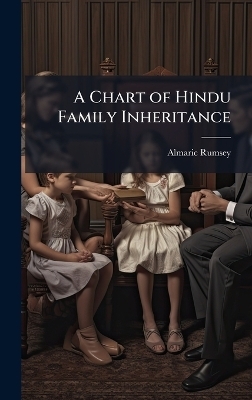 A Chart of Hindu Family Inheritance