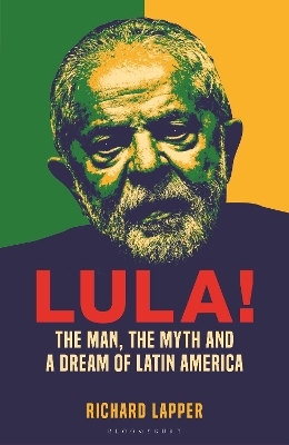 Lula! - Richard Lapper