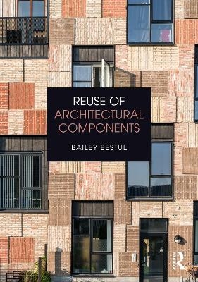 Reuse of Architectural Components - Bailey Bestul
