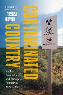 Contaminated Country - Jessica Urwin