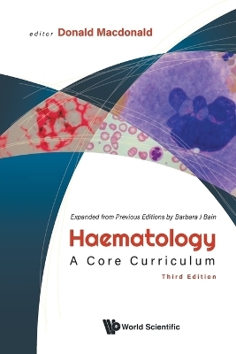 Haematology: A Core Curriculum (Third Edition) - 