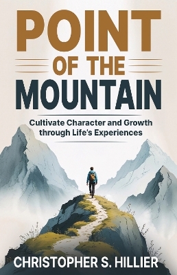 Point of the Mountain - Christopher S. Hillier