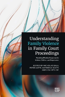 Understanding Family Violence in Family Court Proceedings - 
