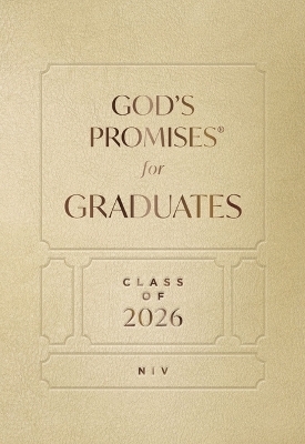 God's Promises for Graduates: Class of 2026 - Gold NIV - Jack Countryman