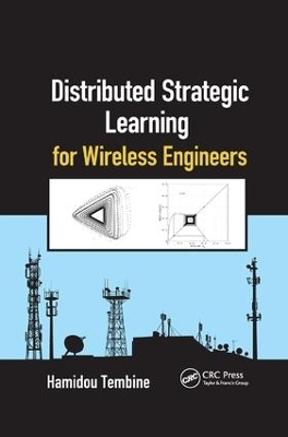 Distributed Strategic Learning for Wireless Engineers - Hamidou Tembine