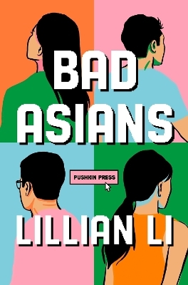 Bad Asians - Lillian Li