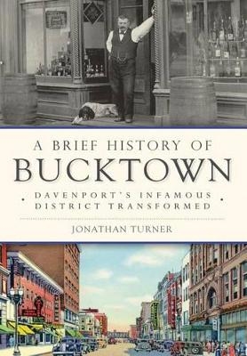A Brief History of Bucktown