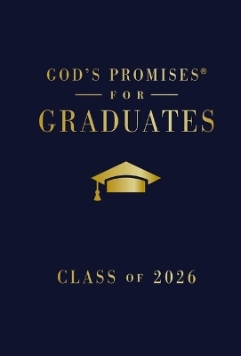 God's Promises for Graduates: Class of 2026 - Navy NKJV - Jack Countryman