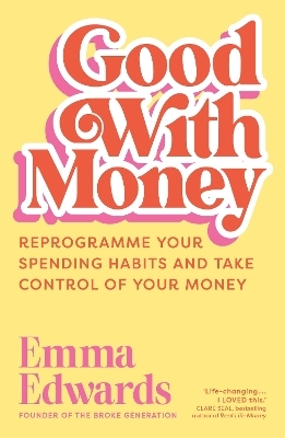Good with Money - Emma Edwards