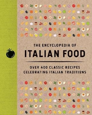 The Encyclopedia of Italian Food