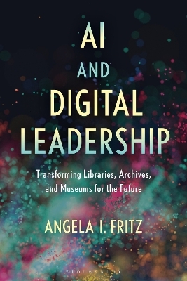 AI and Digital Leadership - Angela I. Fritz