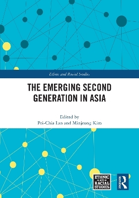 The Emerging Second Generation in Asia - 