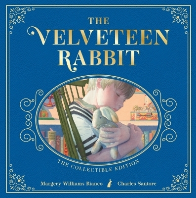 The Velveteen Rabbit - Margery Williams Bianco