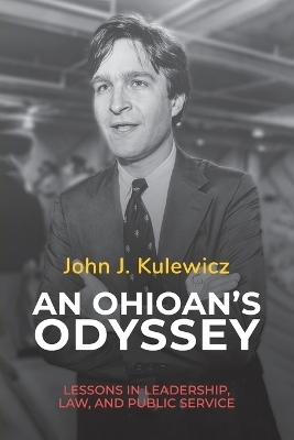 An Ohioan's Odyssey - John J Kulewicz